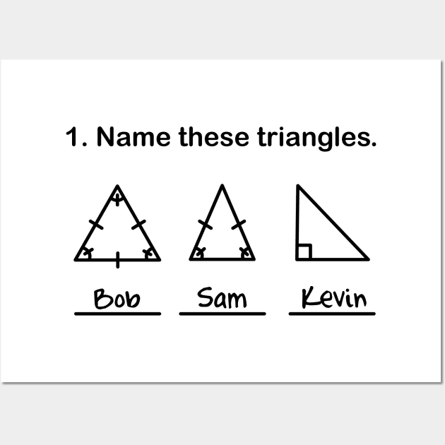 Name These Triangles Wall Art by DetourShirts